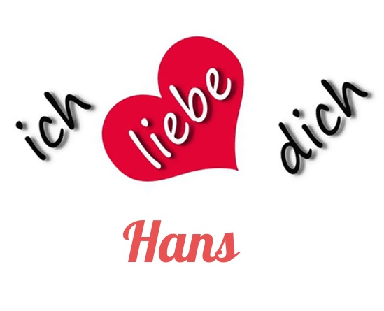 Bild: Ich liebe Dich Hans