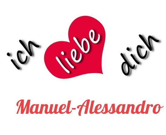 Bild: Ich liebe Dich Manuel-Alessandro