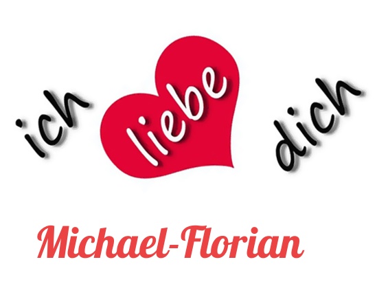 Bild: Ich liebe Dich Michael-Florian