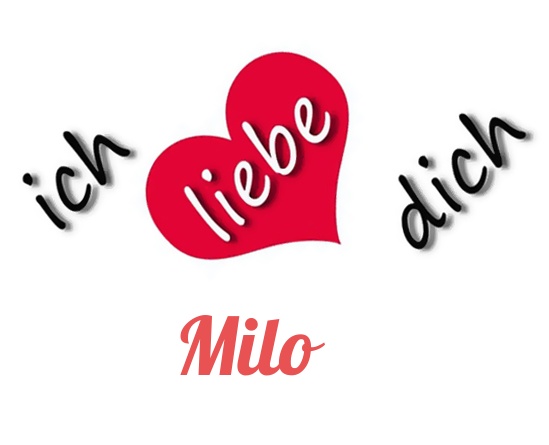 Bild: Ich liebe Dich Milo