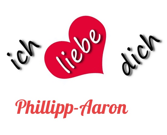 Bild: Ich liebe Dich Phillipp-Aaron