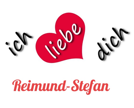 Bild: Ich liebe Dich Reimund-Stefan