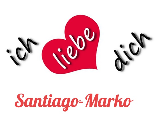 Bild: Ich liebe Dich Santiago-Marko