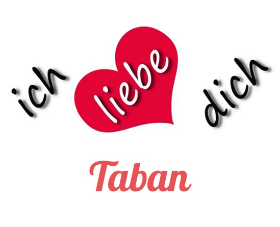 Bild: Ich liebe Dich Taban