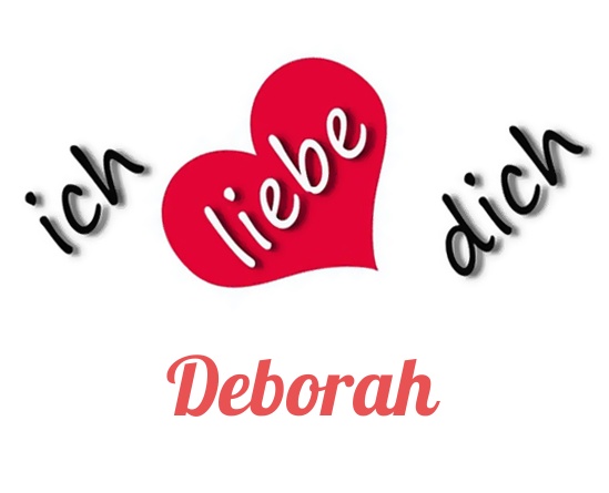 Bild: Ich liebe Dich Deborah