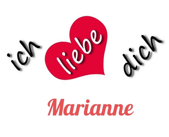 Bild: Ich liebe Dich Marianne