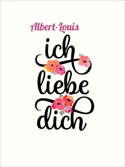 Albert-Louis, Ich liebe Dich Bilder