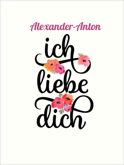 Alexander-Anton, Ich liebe Dich Bilder