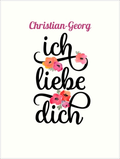 Christian-Georg, Ich liebe Dich Bilder