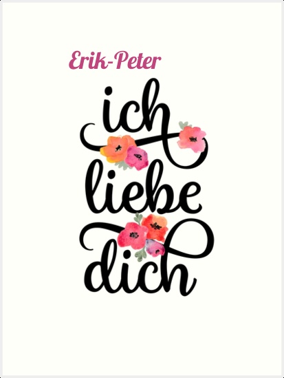 Erik-Peter, Ich liebe Dich Bilder