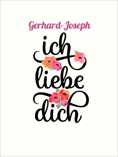 Gerhard-Joseph, Ich liebe Dich Bilder