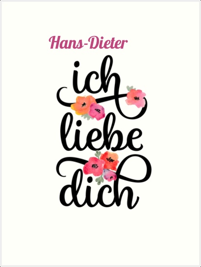 Hans-Dieter, Ich liebe Dich Bilder