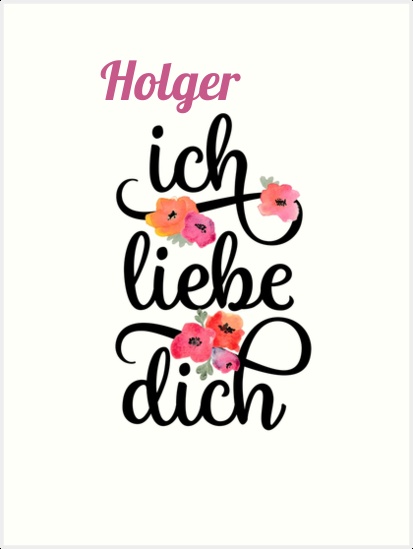Holger, Ich liebe Dich Bilder