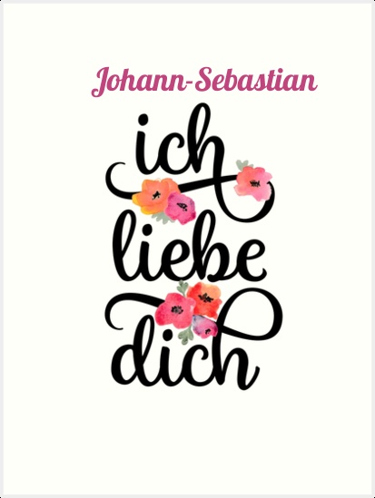 Johann-Sebastian, Ich liebe Dich Bilder