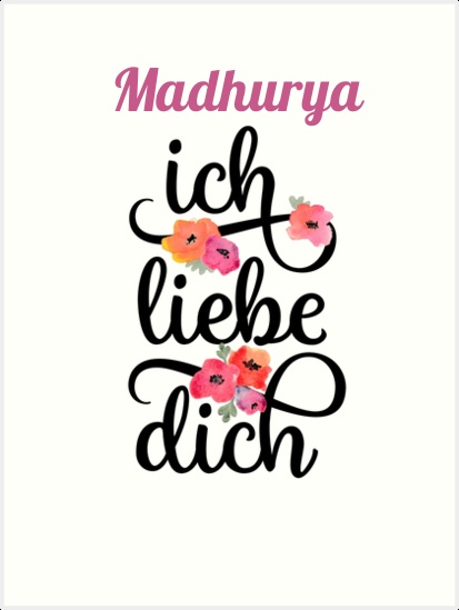 Madhurya, Ich liebe Dich Bilder