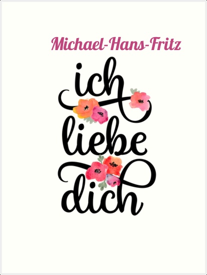 Michael-Hans-Fritz, Ich liebe Dich Bilder