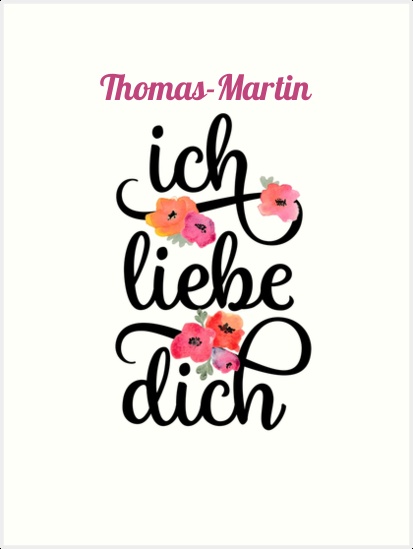 Thomas-Martin, Ich liebe Dich Bilder