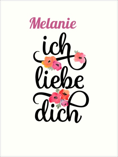 Melanie, Ich liebe Dich Bilder