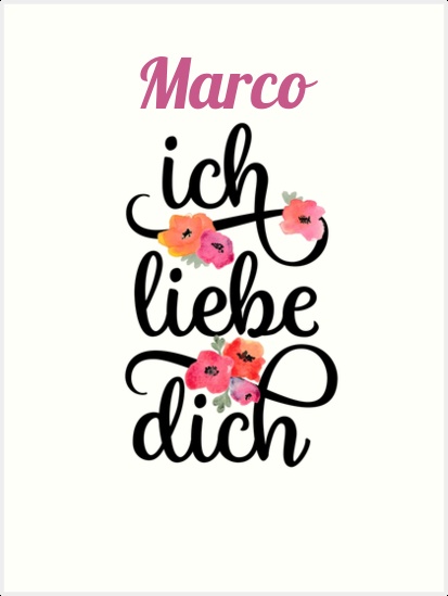 Marco, Ich liebe Dich Bilder