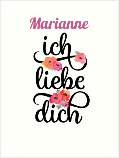 Marianne, Ich liebe Dich Bilder