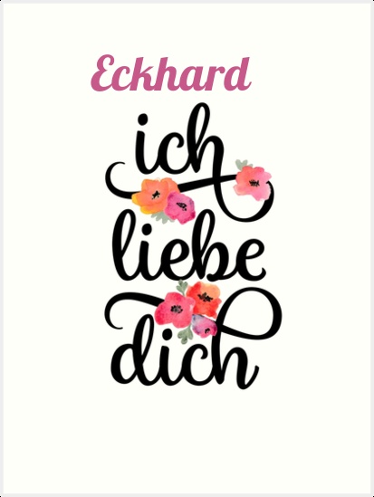 Eckhard, Ich liebe Dich Bilder