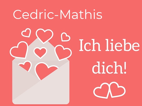 Cedric-Mathis, Ich liebe Dich : Bilder mit herzen