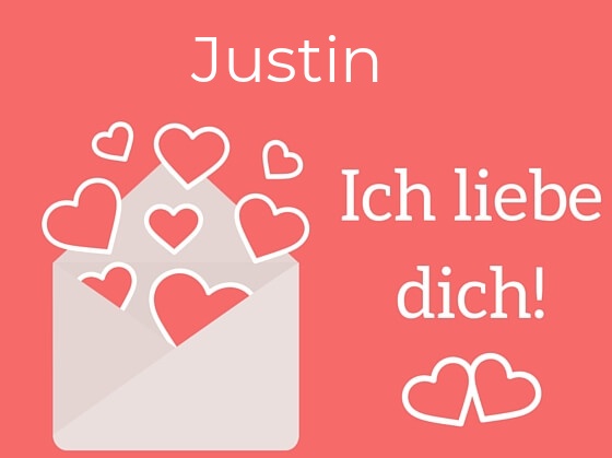 Justin, Ich liebe Dich : Bilder mit herzen