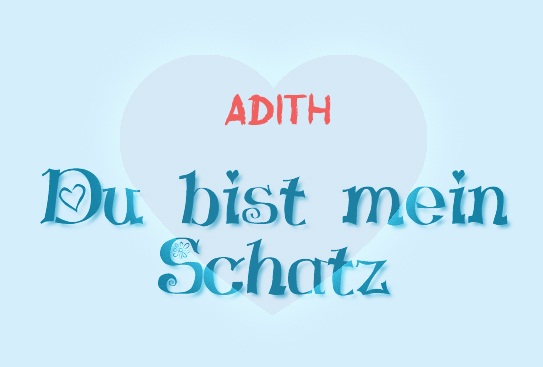 Adith - Du bist mein Schatz!