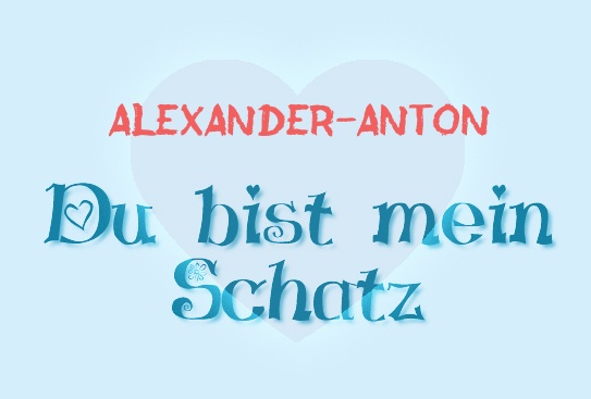 Alexander-Anton - Du bist mein Schatz!