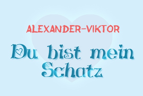 Alexander-Viktor - Du bist mein Schatz!