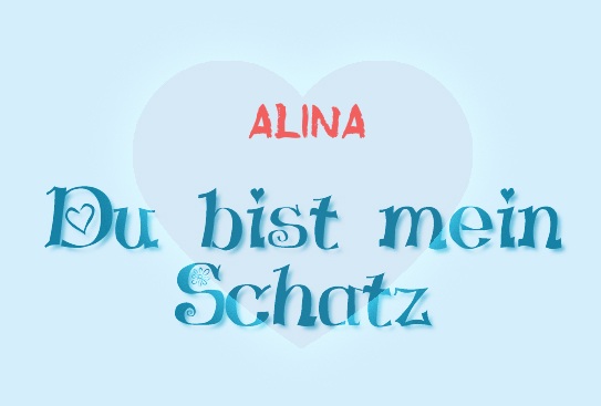 Alina - Du bist mein Schatz!