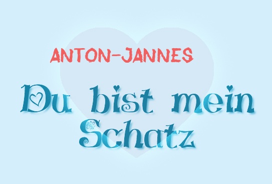 Anton-Jannes - Du bist mein Schatz!
