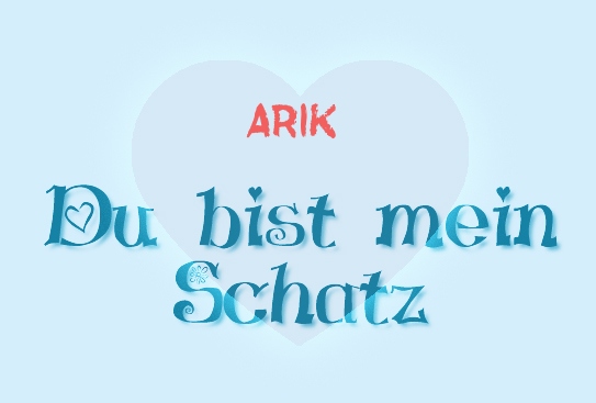 Arik - Du bist mein Schatz!