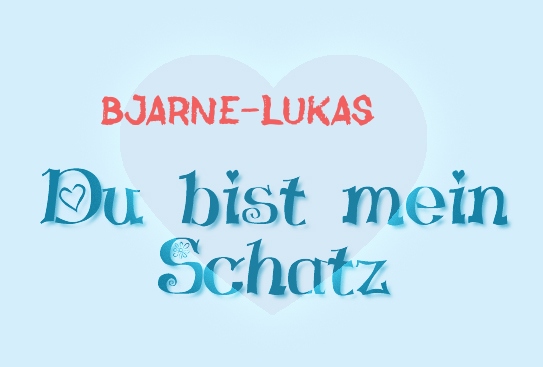Bjarne-Lukas - Du bist mein Schatz!