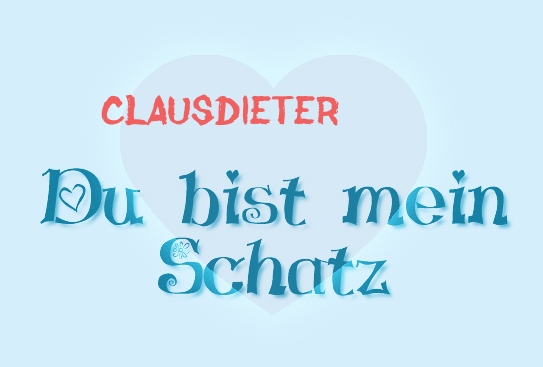 Clausdieter - Du bist mein Schatz!