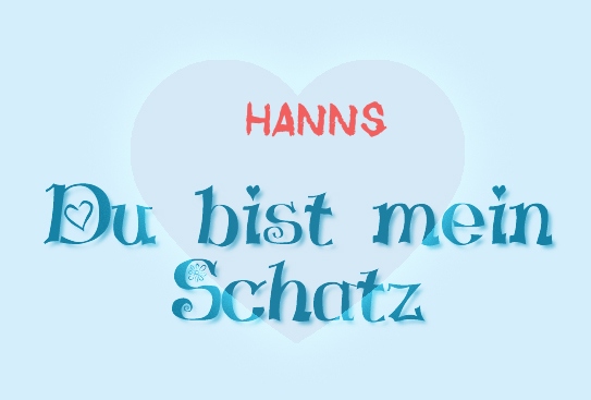 Hanns - Du bist mein Schatz!