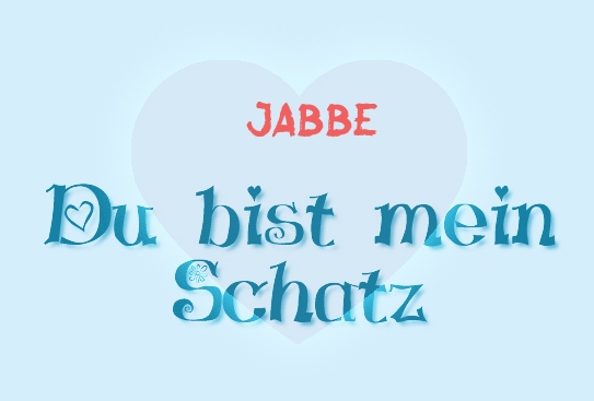 Jabbe - Du bist mein Schatz!