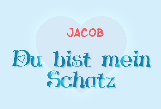 Jacob - Du bist mein Schatz!