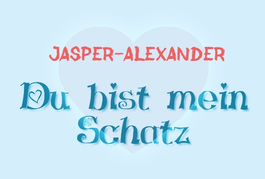 Jasper-Alexander - Du bist mein Schatz!