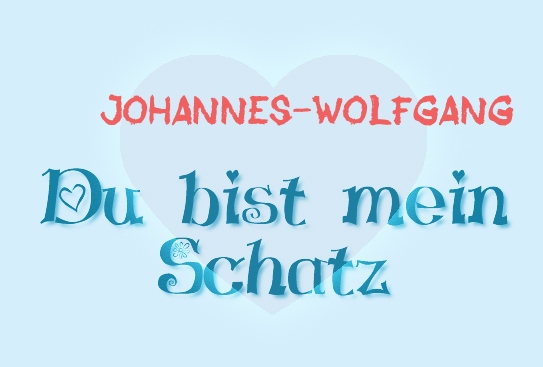 Johannes-Wolfgang - Du bist mein Schatz!