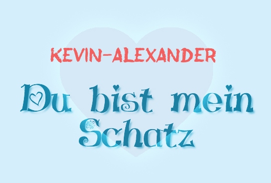Kevin-Alexander - Du bist mein Schatz!