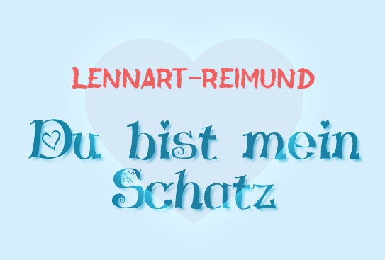 Lennart-Reimund - Du bist mein Schatz!