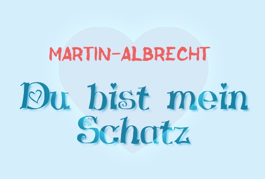 Martin-Albrecht - Du bist mein Schatz!
