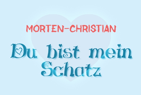 Morten-Christian - Du bist mein Schatz!