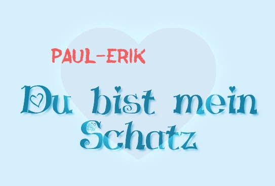 Paul-Erik - Du bist mein Schatz!