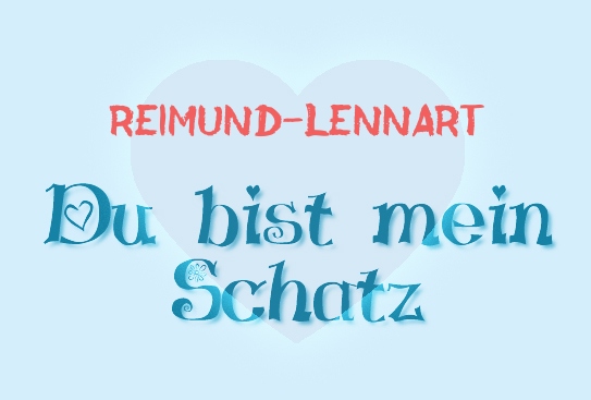 Reimund-Lennart - Du bist mein Schatz!