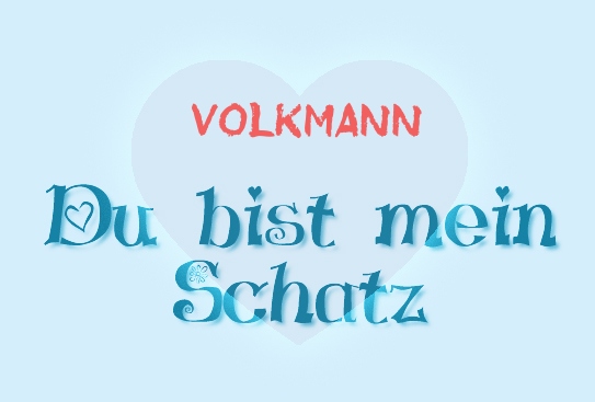 Volkmann - Du bist mein Schatz!