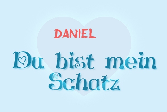 Daniel - Du bist mein Schatz!