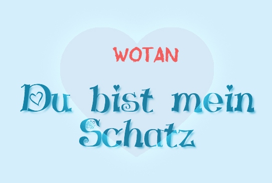 Wotan - Du bist mein Schatz!