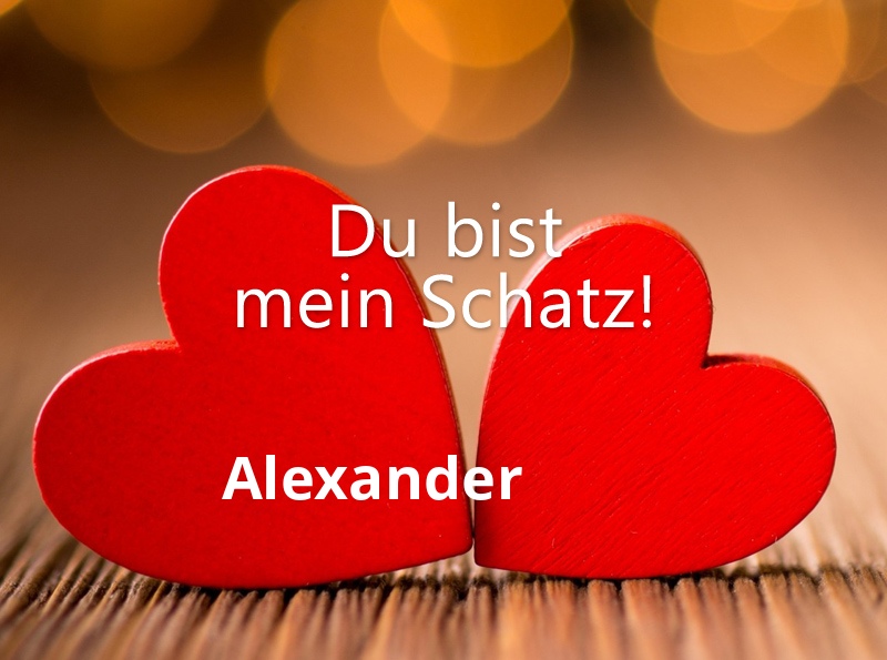 Bild: Alexander - Du bist mein Schatz!